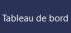 Tableau de bord